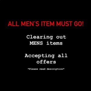 Help me clear out mens items, Please read 👇🏽